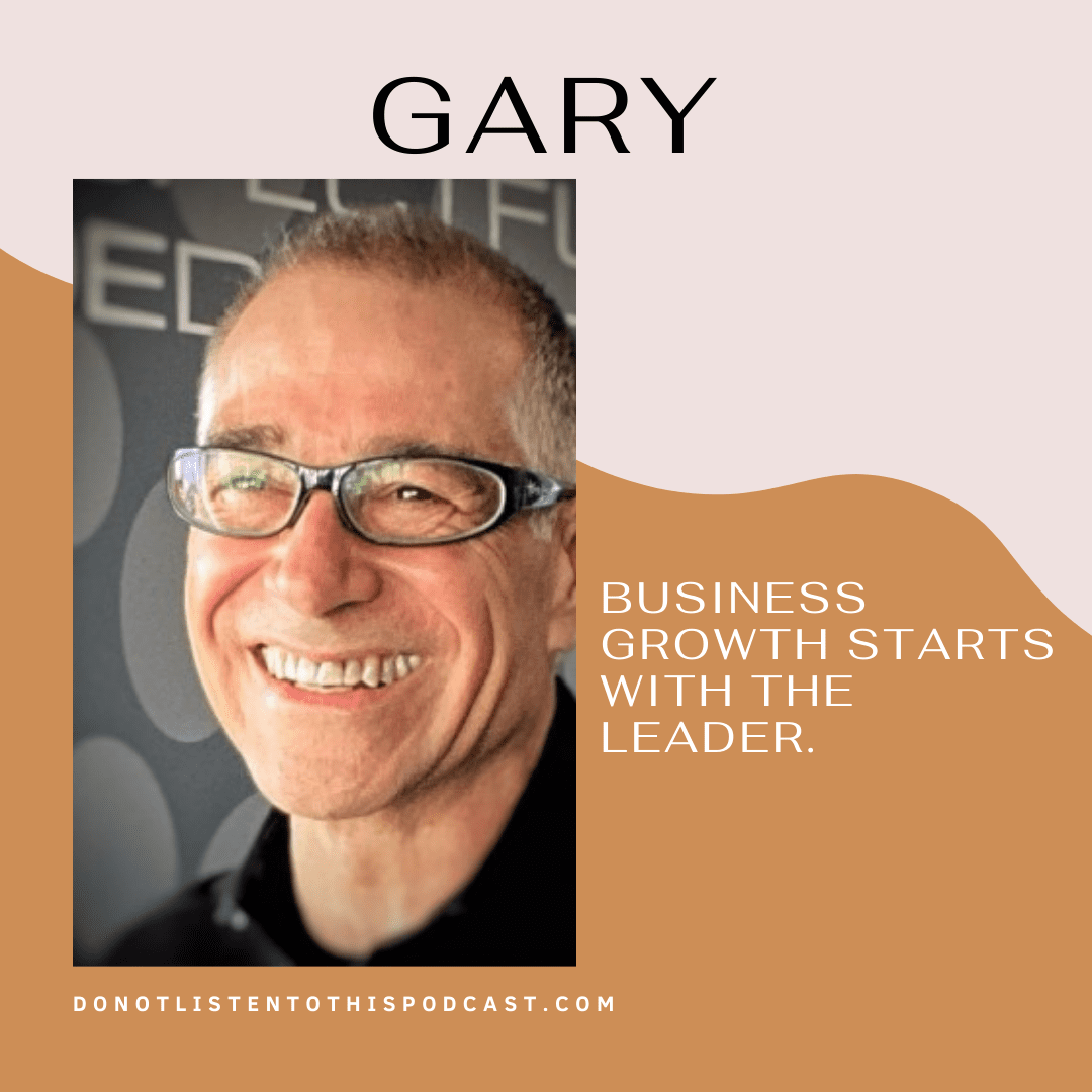 Gary – business growth starts with the leader post thumbnail image