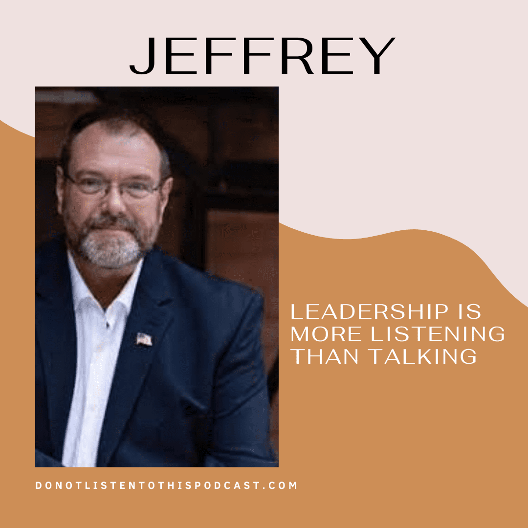 Jeffrey – leadership is more listening than talking post thumbnail image