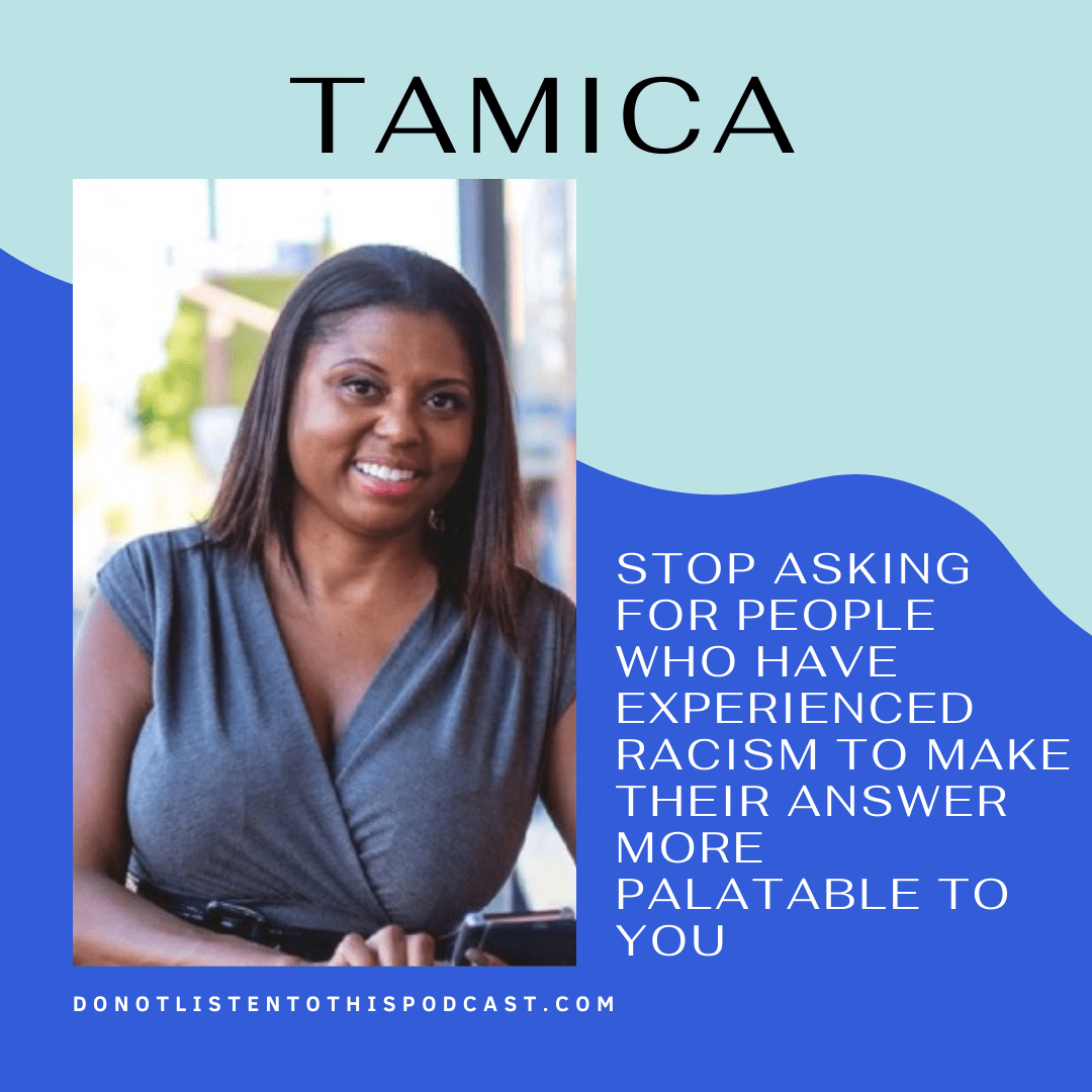 Tamica – Leaders can’t avoid having tough conversations around race in the workplace
