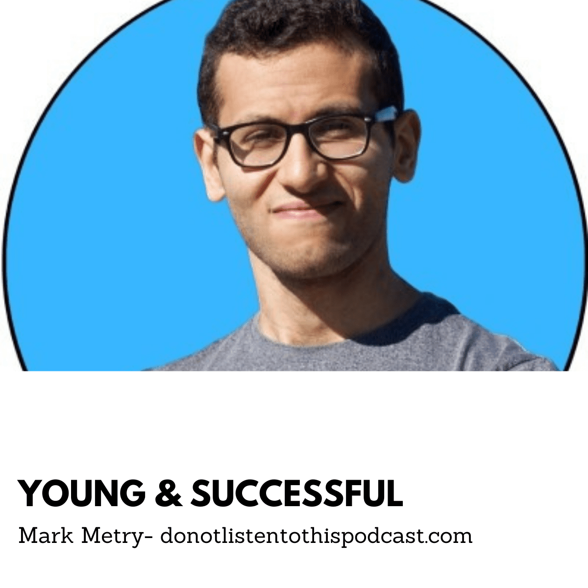 Young & Successful – Mark Metry