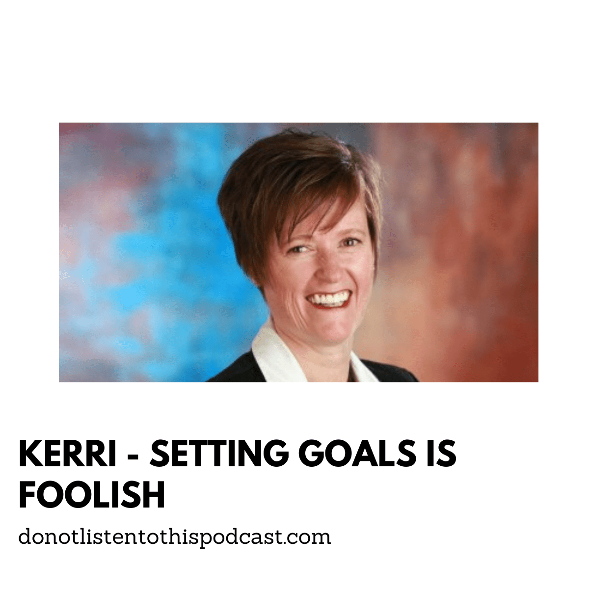 Kerri Burchill Setting Goals is Foolish post thumbnail image