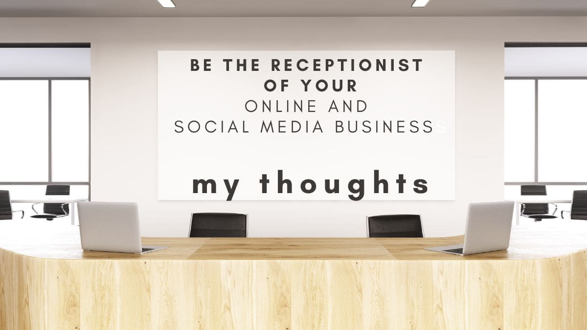 Be the receptionist of your online and social media business post thumbnail image