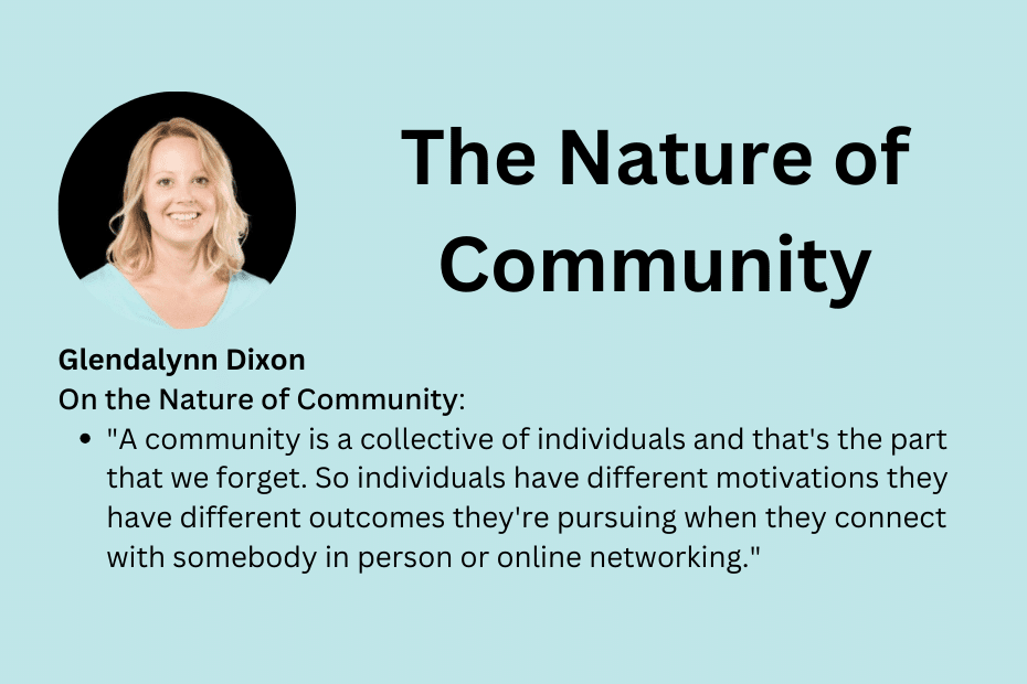 The Unspoken Truths of Community Building – A Chat with Glendalynn Dixon (That You Probably Shouldn’t Listen To)