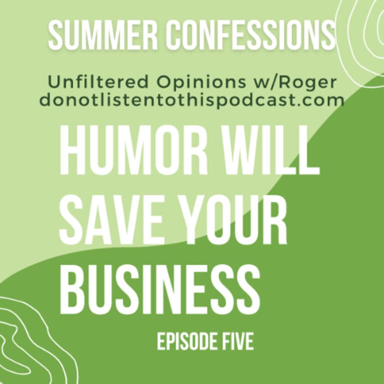 Humor Will Save Your Business